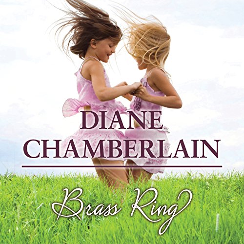 Brass Ring Audiobook By Diane Chamberlain cover art