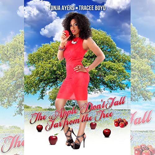 The Apple Don't Fall Far from the Tree Audiolivro Por Tonja Ayers, Tracee Boyd capa