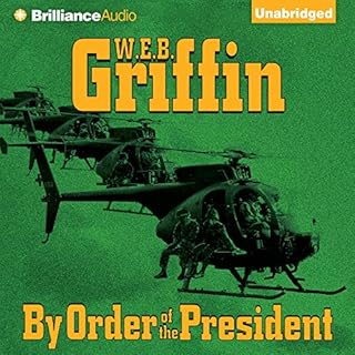 By Order of the President Audiolibro Por W. E. B. Griffin arte de portada