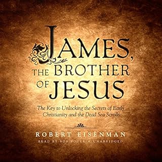 James, the Brother of Jesus Audiolibro Por Robert Eisenman arte de portada