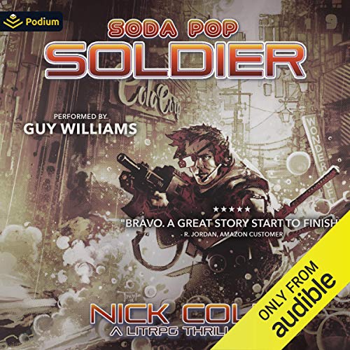 Soda Pop Soldier Audiobook By Nick Cole cover art