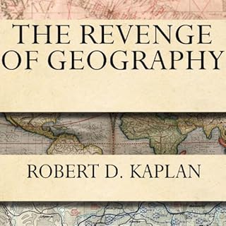 The Revenge of Geography Audiolibro Por Robert D. Kaplan arte de portada