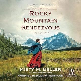 Rocky Mountain Rendezvous Audiolibro Por Misty M. Beller arte de portada