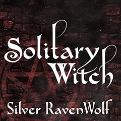 Solitary Witch Audiolibro Por Silver RavenWolf arte de portada