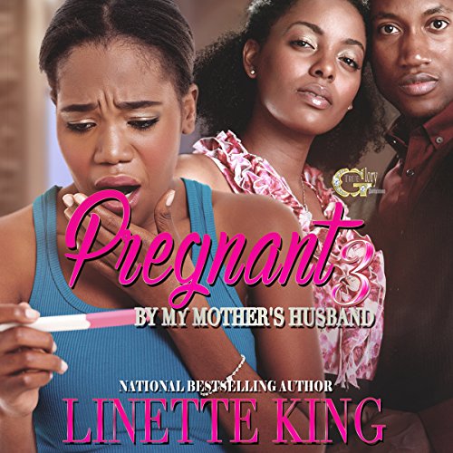 Pregnant by my Mother's Husband 3 Audiolibro Por Linette King arte de portada