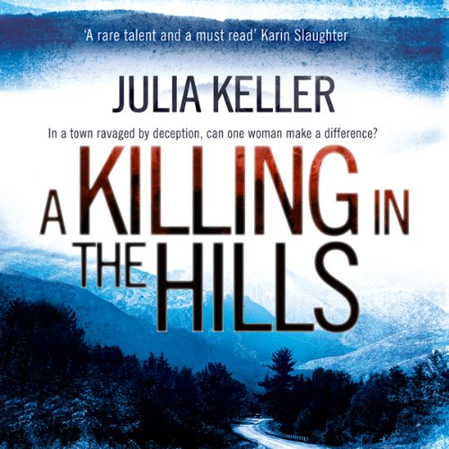 A Killing in the Hills Audiolibro Por Julia Keller arte de portada