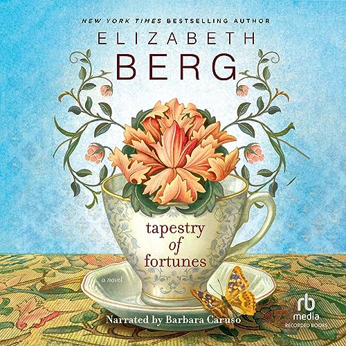 Tapestry of Fortunes Audiobook By Elizabeth Berg cover art