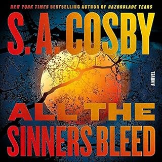 All the Sinners Bleed Audiolibro Por S. A. Cosby arte de portada