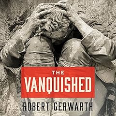 The Vanquished Audiolibro Por Robert Gerwarth arte de portada