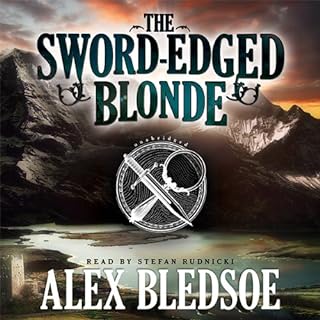 The Sword-Edged Blonde Audiolibro Por Alex Bledsoe arte de portada