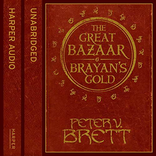 Great Bazaar and Brayan's Gold Audiobook By Peter V. Brett cover art