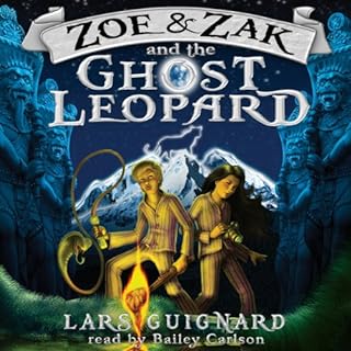 Zoe & Zak and the Ghost Leopard (Volume 1) Audiobook By Lars Guignard cover art