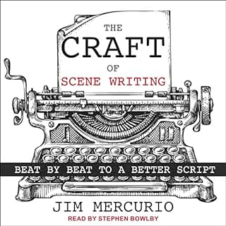The Craft of Scene Writing Audiolibro Por Jim Mercurio arte de portada