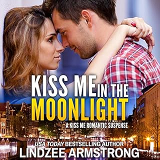 Kiss Me in the Moonlight Audiolibro Por Lindzee Armstrong arte de portada