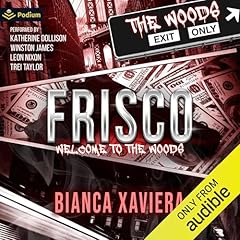 Frisco: Welcome to the Woods Audiolibro Por Bianca Xaviera arte de portada