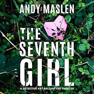 The Seventh Girl Audiobook By Andy Maslen cover art