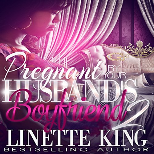 Pregnant by Your Husband's Boyfriend 2 Audiolibro Por Linette King arte de portada