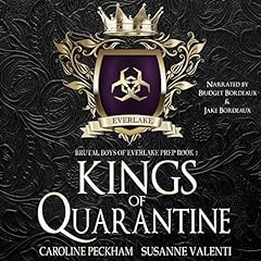 Kings of Quarantine Audiobook By Caroline Peckham, Susanne Valenti cover art