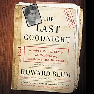 The Last Goodnight Audiolibro Por Howard Blum arte de portada