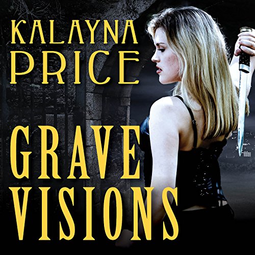 Grave Visions Audiobook By Kalayna Price cover art