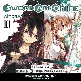 Sword Art Online 1: Aincrad (Light Novel) Audiobook By Reki Kawahara cover art