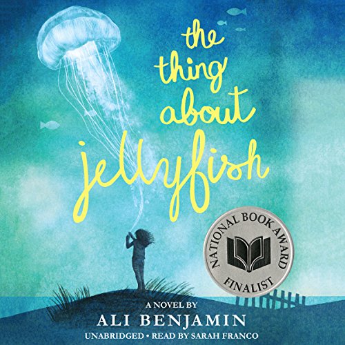 The Thing About Jellyfish Audiolibro Por Ali Benjamin arte de portada