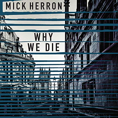 Why We Die Audiolibro Por Mick Herron arte de portada