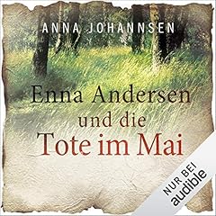 Enna Andersen und die Tote im Mai