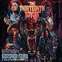 The Thirteenth Koyote Audiolibro Por Kristopher Triana arte de portada