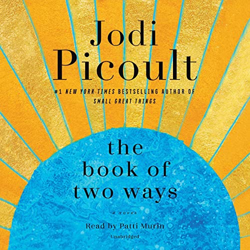 The Book of Two Ways Audiobook By Jodi Picoult cover art
