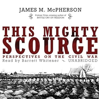 This Mighty Scourge Audiolibro Por James M. McPherson arte de portada