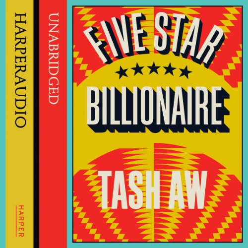 Five Star Billionaire Audiolibro Por Tash Aw arte de portada