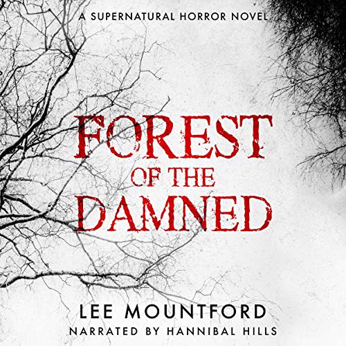 Forest of the Damned Audiobook By Lee Mountford cover art