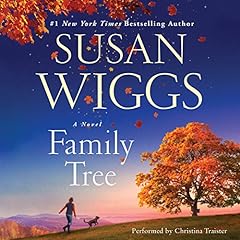 Family Tree Audiobook By Susan Wiggs cover art