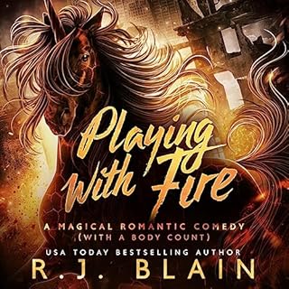 Playing with Fire Audiobook By R. J. Blain cover art