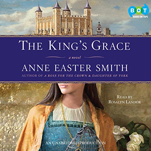 The King's Grace Audiolibro Por Anne Easter Smith arte de portada