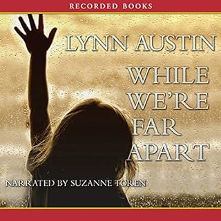 While We&rsquo;re Far Apart Audiolibro Por Lynn Austin arte de portada