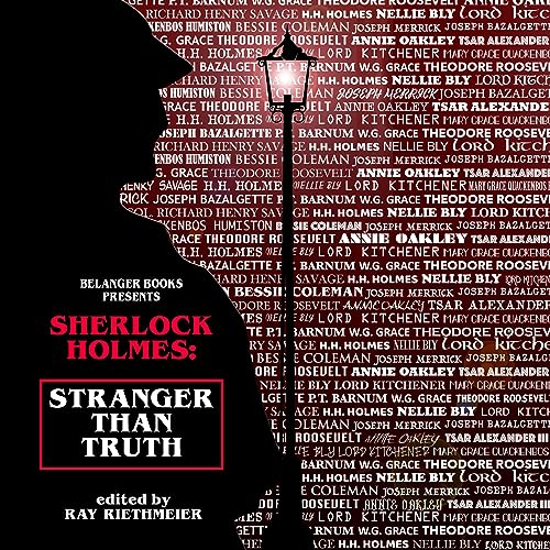 Sherlock Holmes: Stranger than Truth Audiobook By Ray Riethmeier, Derrick Belanger, David Marcum, Benjamin Langley, Mark Mower, Zakariah Johnson, Allyn Gibson, Will Murray, Claire Stemp, Rachel M. Martens cover art