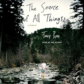 The Source of All Things Audiolibro Por Tracy Ross arte de portada