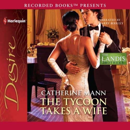 The Tycoon Takes a Wife Audiolibro Por Catherine Mann arte de portada