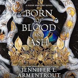 Born of Blood and Ash Audiobook By Jennifer L. Armentrout cover art