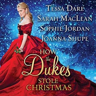 How the Dukes Stole Christmas Audiolibro Por Tessa Dare, Sarah MacLean, Sophie Jordan, Joanna Shupe arte de portada