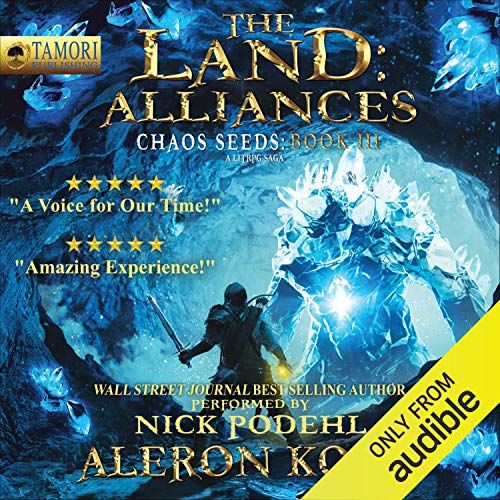 The Land: Alliances: A LitRPG Saga Audiobook By Aleron Kong cover art