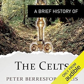 A Brief History of the Celts Audiolibro Por Peter Berresford Ellis arte de portada