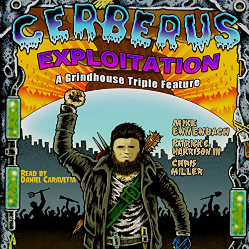 Cerberus Exploitation Audiolibro Por Patrick C. Harrison III, M. Ennenbach, Chris Miller arte de portada