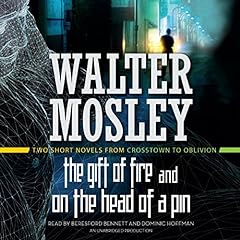 The Gift of Fire & On the Head of a Pin Audiolibro Por Walter Mosley arte de portada