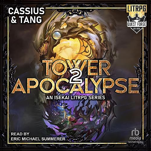 Tower Apocalypse 2 Audiobook By Cassius Lange, Ryan Tang cover art