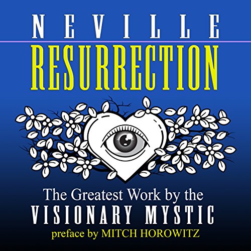 Resurrection Audiobook By Neville Goddard, Mitch Horowitz - preface cover art