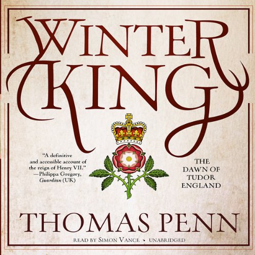 Winter King Audiolibro Por Thomas Penn arte de portada