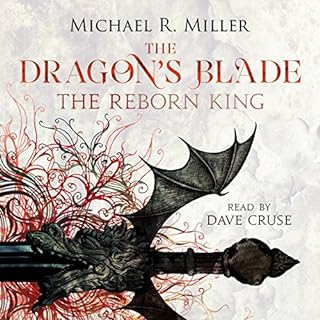 The Dragon's Blade Audiobook By Michael R. Miller cover art